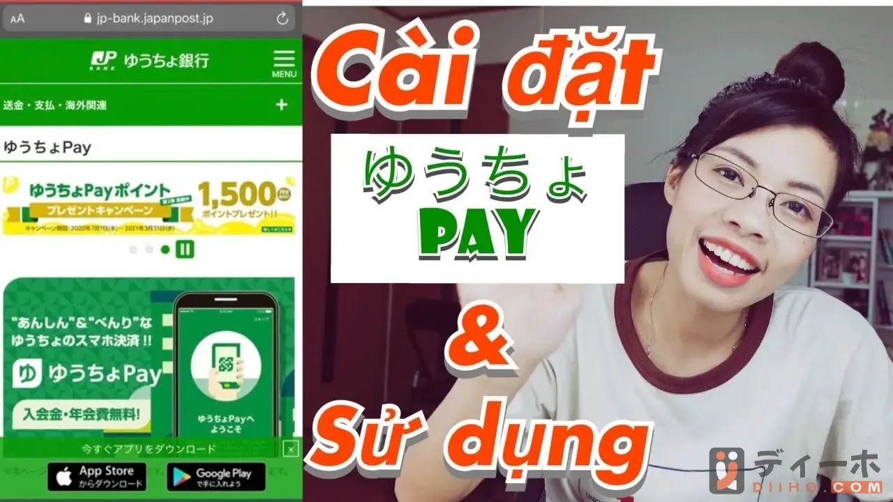 Cách cài đặt và sử dụng Yucho Pay (ゆうちょ Pay)